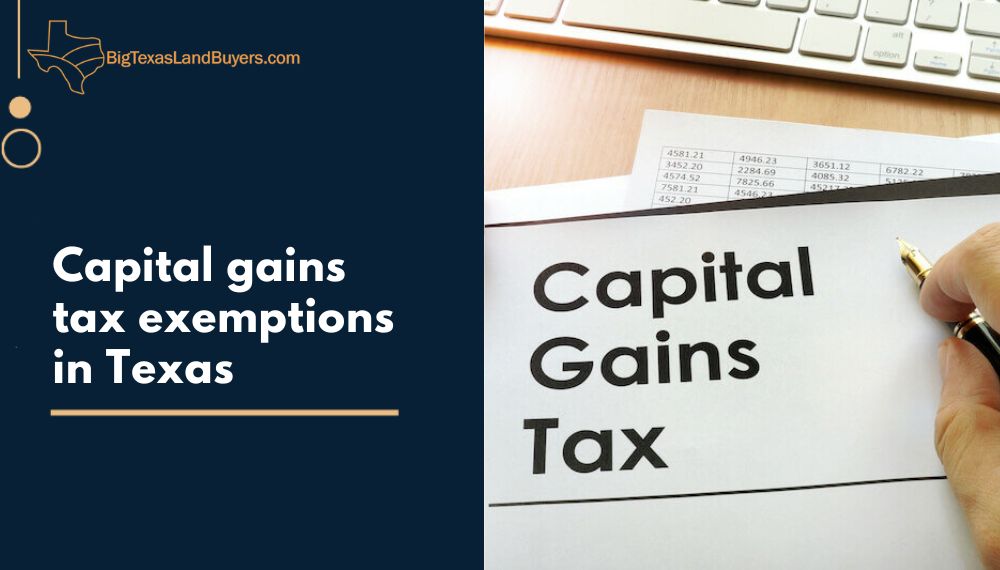 Capital gains tax exemptions in Texas