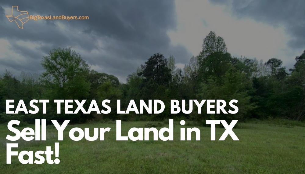 East Texas Land Buyers