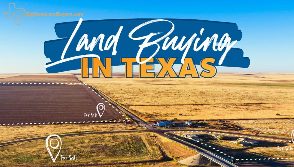 Land Buyers in Texas