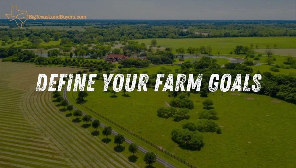 Define Your Farm Goals