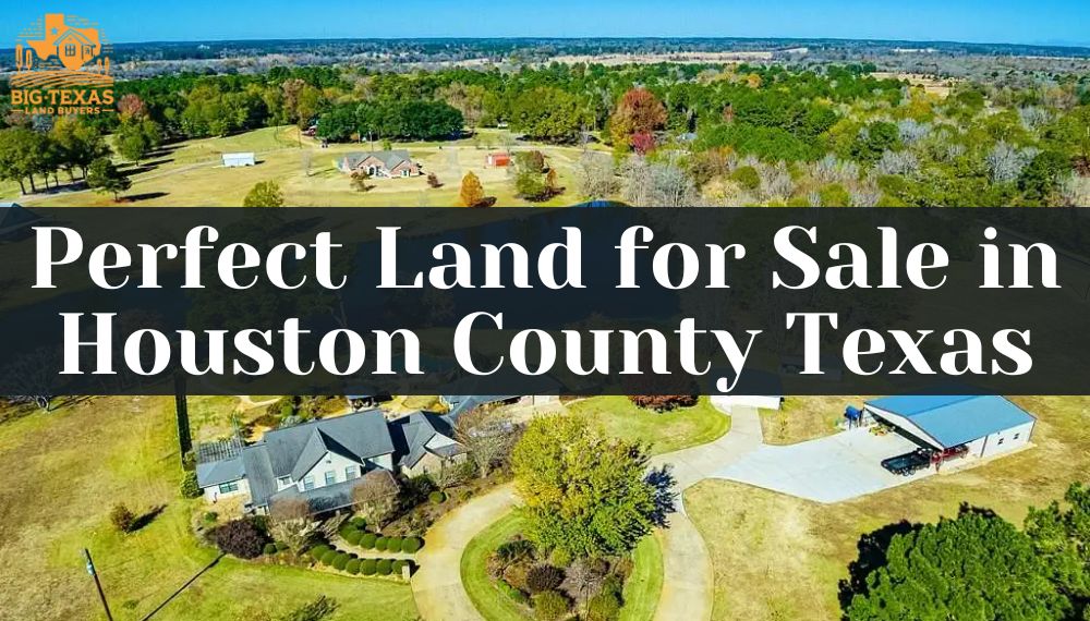 Perfect Land for Sale in Houston County Texas