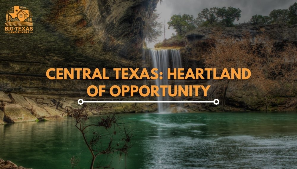 Central Texas: Heartland of Opportunity