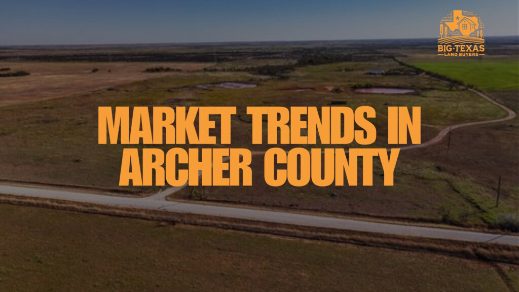 Market Trends in Archer County