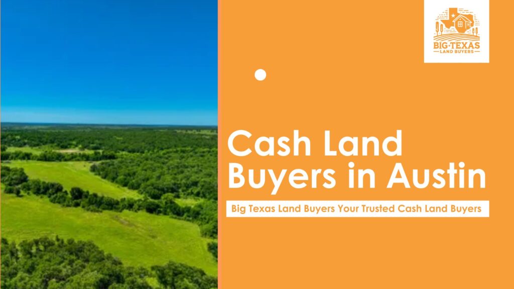 Cash Land Buyers in Austin