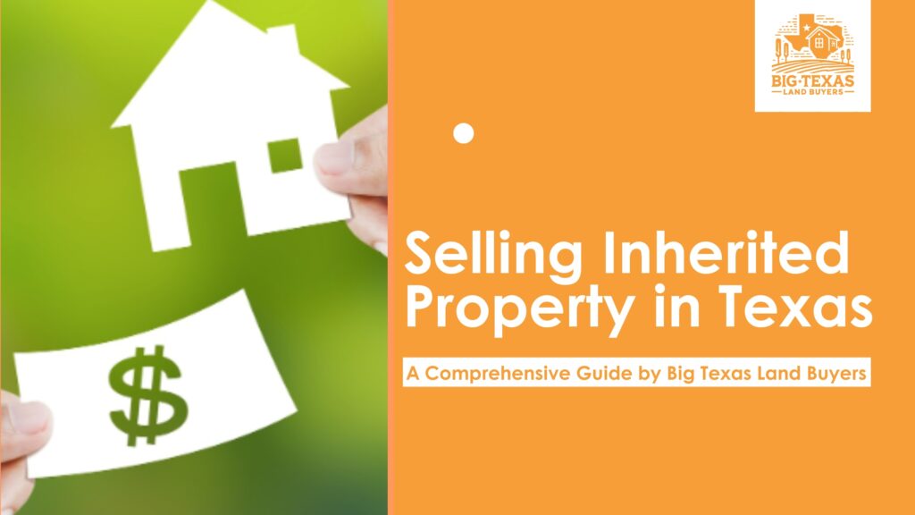 Selling Inherited Property in Texas