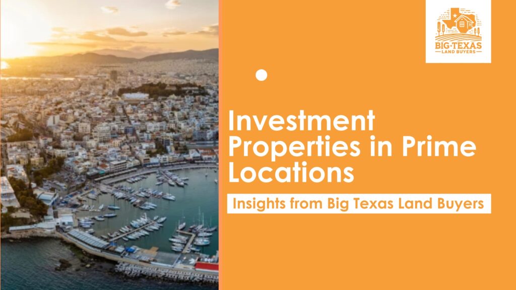 Investment Properties in Prime Locations