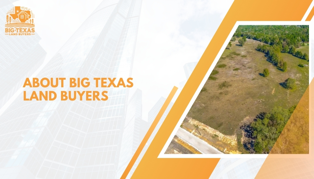 Top 10 Reasons to Sell Your Land in Harris County with Big Texas Land Buyers