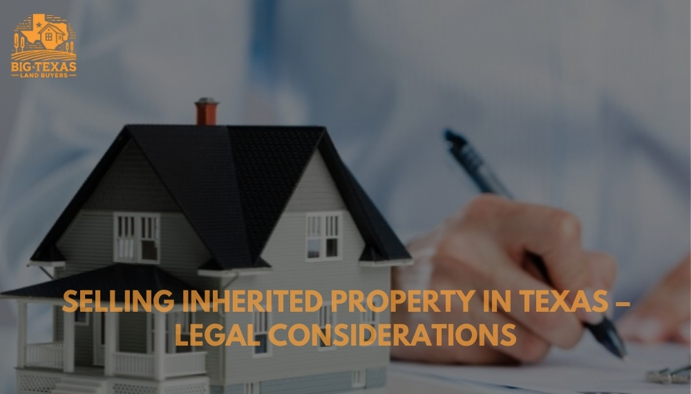 Selling inherited property in Texas